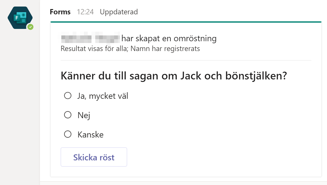 Bild på forms-fråga "Känner du till sagan om Jack"