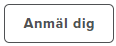 Anmäl dig här